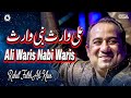 Ali waris nabi waris  rahat fateh ali khan  superhit qawwali  official  osa worldwide