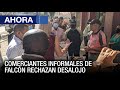Comerciantes informales en #Coro rechazan desalojo #Falcón - #06Dic - Ahora