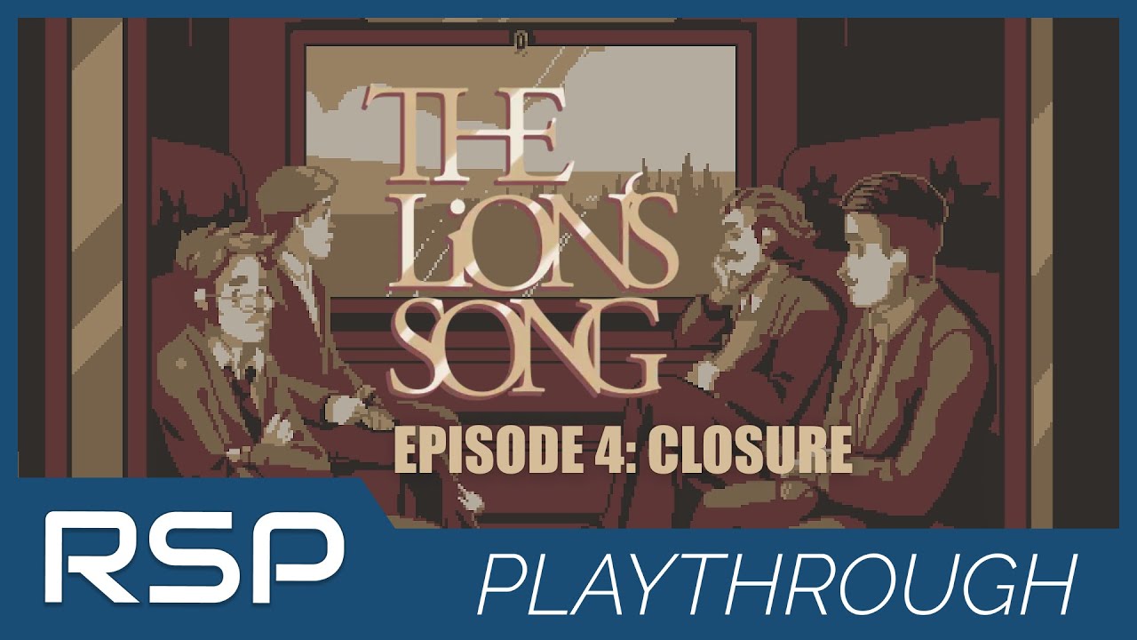 A PERFECT ending to an engaging story!  The Lion's Song Episode 4 Playthrough