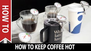 Best Coffee Mugs to Keep Coffee Hot – Whole Latte Love