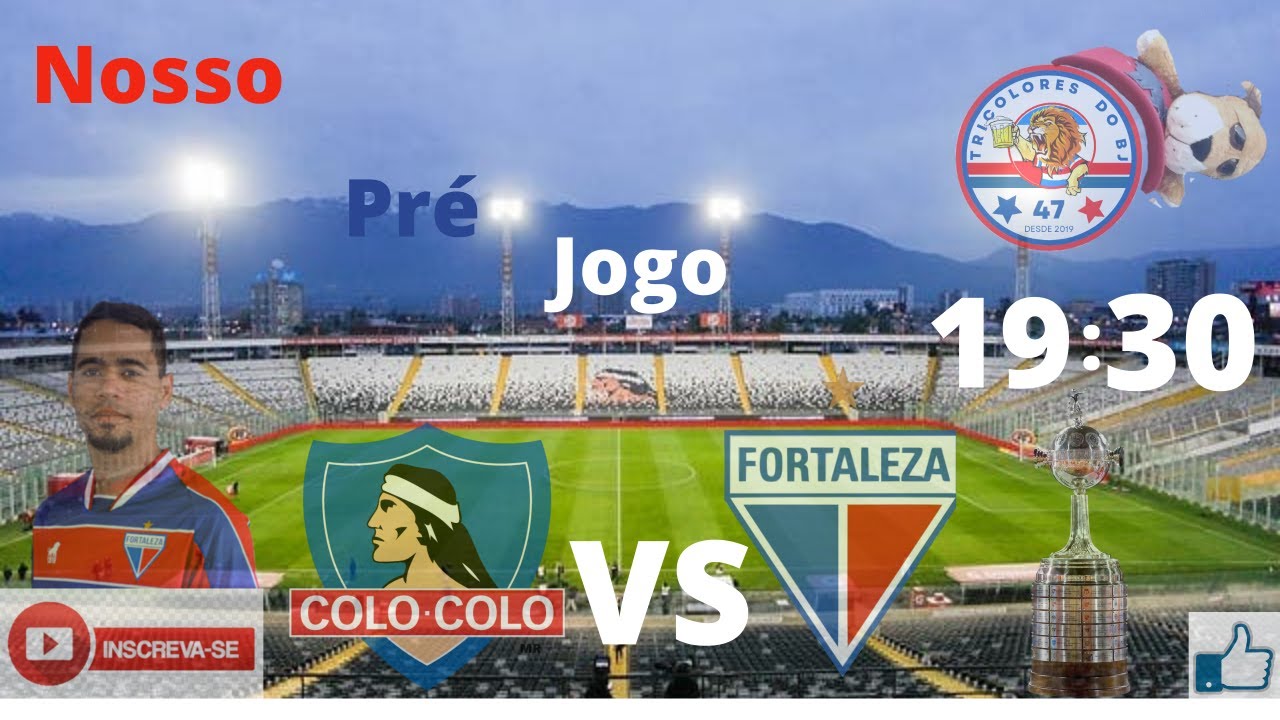 Pré jogo entre colo colo vs fortaleza esporte clube - YouTube