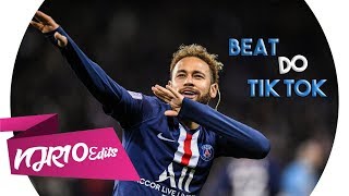 Neymar Jr - BEAT DO TIKTOK - Dancinha do TikTok (FUNK REMIX) by Sr. Nescau & DJ Lucas Beat