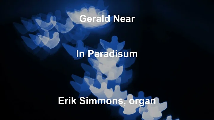 Gerald Near - In Paradisum