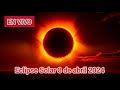 EN VIVO ECLIPSE SOLAR 8 DE ABRIL DEL 2024, NUEVO LEON MEXICO