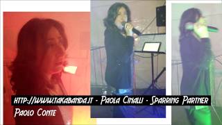 Paola Cinalli   Sparring Partner   Paolo Conte   TAKABANDA   Musica Internazionale
