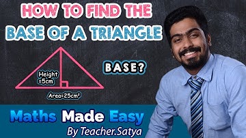 How to Find Base of Triangle with Area and Height - Teacher Satya