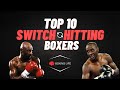 Top 10 des boxeurs qui frappent switch  class