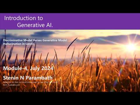 Discriminative and Generative Model comparison, Hallucination concept, Drawback of GenAI -Module4