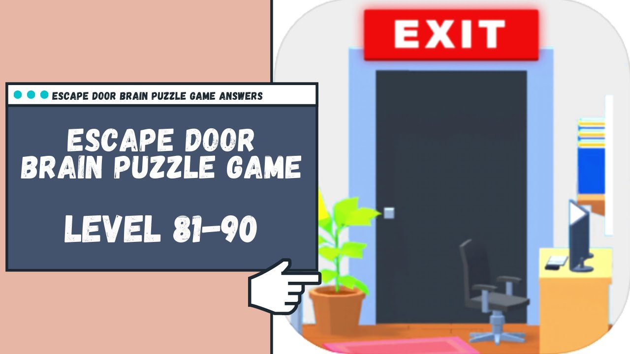 Escape Door Brain Puzzle Game Answers Level 81 90 YouTube