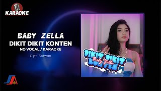Baby Zella - Dikit Dikit Konten ( Karaoke Video) | No Vocal