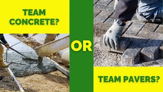 POURED CONCRETE VS PAVER STONES | THE PROS AND CONS