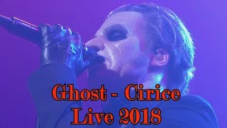 Ghost - Devil Church & Cirice "Live 2018" (Multicam + great audio)