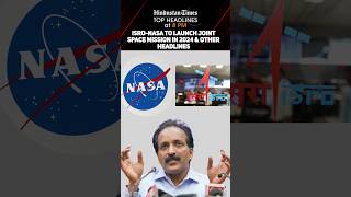 ISRO-NASA To Launch Joint Space Mission In 2024 & Other Headlines | News Wrap screenshot 5