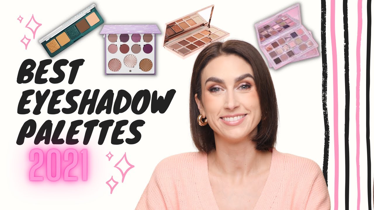 THE BEST EYESHADOW PALETTES OF 2021 *my favorite eyeshadow palettes that I tried this year*