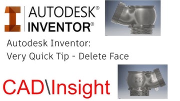 Autodesk Inventor - A Very Quick Tip - Delete Face