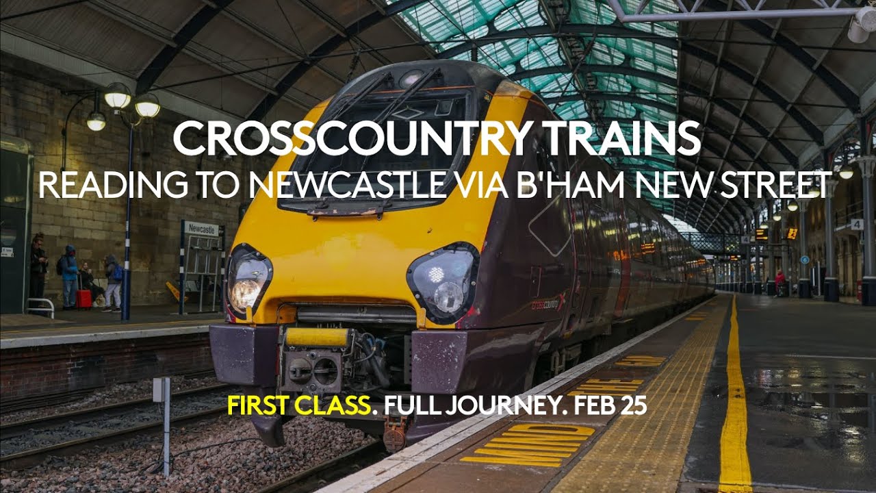 CrossCountry Class 221 - Full journey from Reading to Newcastle via Birmingham New Street