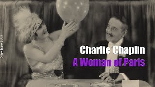 Charlie Chaplin - A WOMAN OF PARIS - 100th Anniversary Trailer - New 4K Restoration