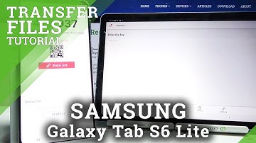How to Transfer Files from Samsung to SAMSUNG Galaxy Tab S6 Lite – Use Send Anywhere App