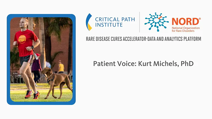 Rare Disease Patient Voice: Kurt Michels