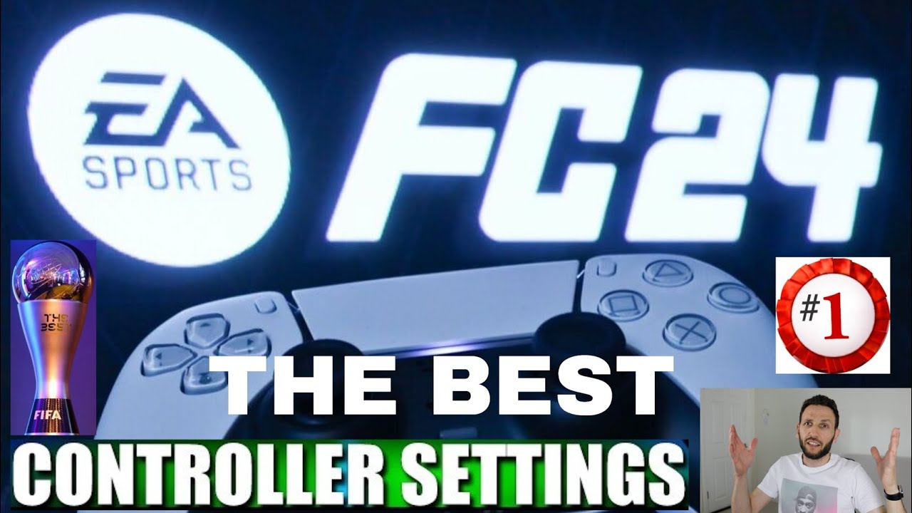 EA Sports FC 24 Best Controller Settings Guide