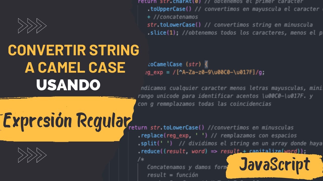 Expresión regular para pasar un string a camelCase | JavaScript - YouTube