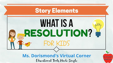📖 What is a Resolution? | Story Elements for Kids | Reading Comprehension