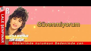 LALE ŞENPINAR - GÜVENMİYORUM - ♫ B2 - Full Albüm #PlakTube #lalesenpınar #güvenmiyorum Resimi