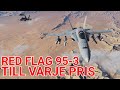 DCS Red Flag 95-3 V: Till varje pris