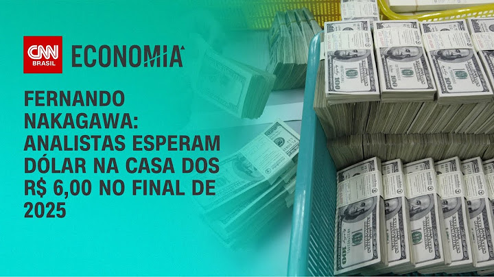 Fernando Nakagawa: Analistas esperam dólar na casa dos R$ 6,00 no final de 2025 | BASTIDORES CNN