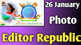 #26january 26 Photo Editor Republic App ! 26 January Per Photo Kaise Edit Kare screenshot 4