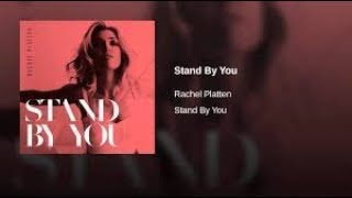 [한글자막] Rachel Platten - Stand By You