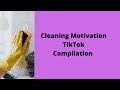 Cleaning and Organising Mental Health Motivation TikTok Compilation