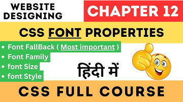 Css font properties - font size, font family, font fallback, font style, font weight in hindi