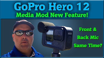 GoPro 12 Media Mod New Feature! Both Microphones Front & Back at Same Time?
