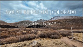 Mount Bierstadt | First 14er | Colorado ￼