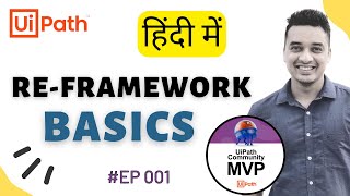 🔴 33. [Hindi] : UiPath RE Framework in Hindi | Understand  Basics  | Beginners | RPA हिंदी में