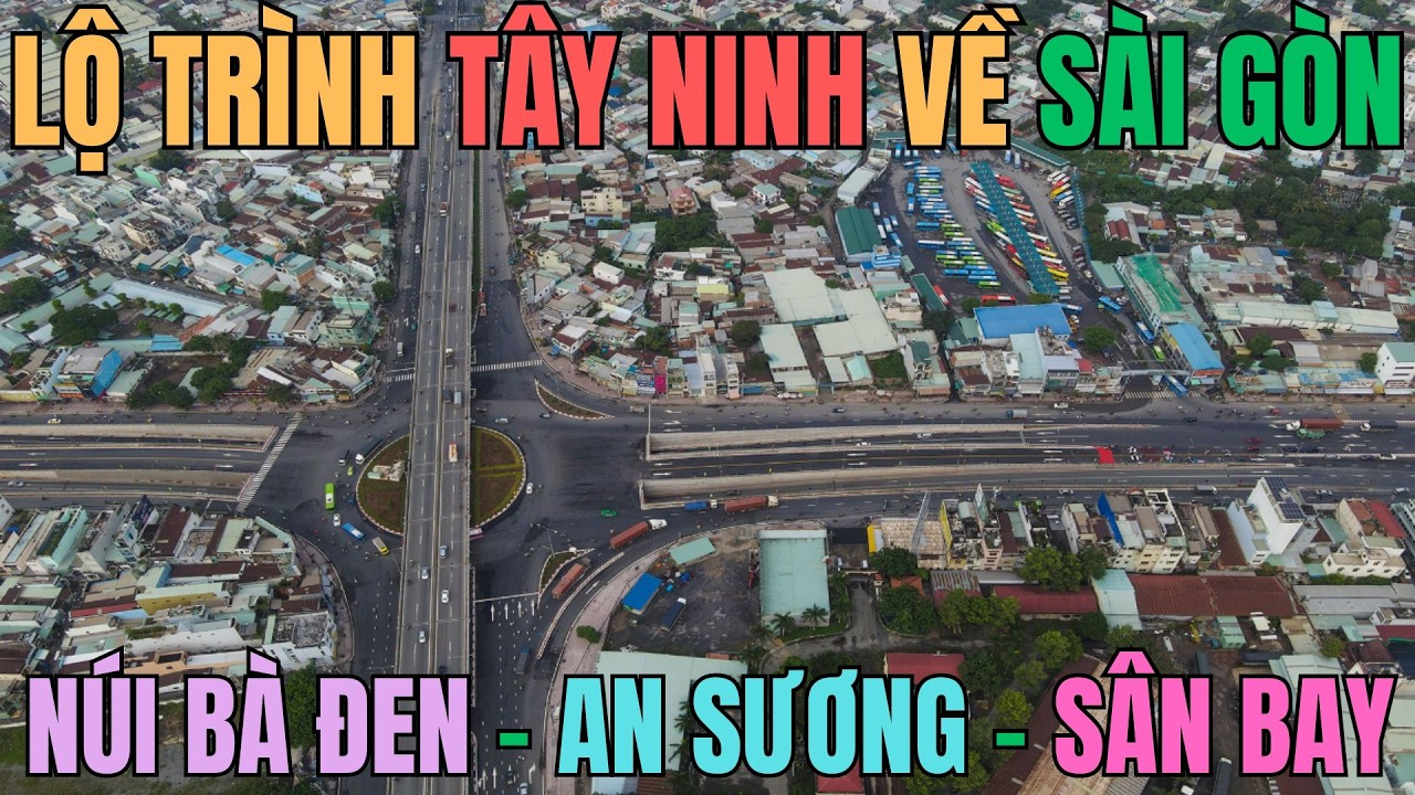 Từ Tây Ninh về TPHCM||Núi Bà Đen - An Sương - Trường Chinh - Sân bay Tân Sơn Nhất - Bà Quẹo - Âu Cơ