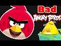 Angry Birds | Go *BAD*