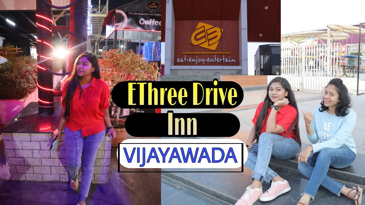 వచ్చి తిని పో Ethree Drive Inn Food Vlog Vijayawada Part1 (Fun