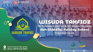 WISUDA TAHFIDZ TK-SD IT ASH-SHIDDIIQI