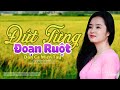 Đứt Từng Đoạn Ruột - LK Dân Ca Miền Tây 2021, Nhạc Trữ Tình Quê Hương Chọn Lọc - Dân Ca Miền Tây