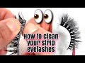 HOW TO CLEAN STRIP EYELASHES AND MAKE THEM LAST!