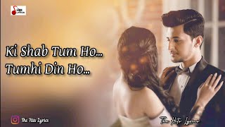 Shab Tum Ho - ( Lyrics ) Latest Hit Song 2020 | Darshan Raval | Sayeed Quadri | The Hits Lyrics