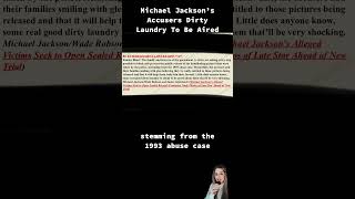 Michael Jackson’s Accusers Dirty Laundry To Be Aired #michaeljackson #blinditem
