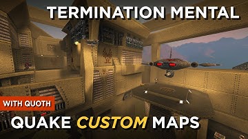 Quake Maps - Termination Mental