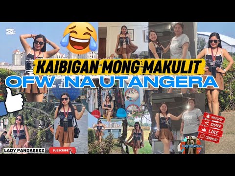 KAIBIGAN MONG MAKULIT SA KAKULITAN | MANGUTANG MUNA AKO | LADY PANDAKEKZ #subscribe #friends