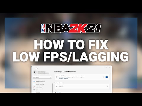 NBA 2k21 – How to Fix Low FPS/Lagging! | Complete 2022 Tutorial