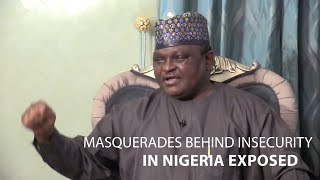 Major Al-mustapha Exposed The Masquerades Behind Boko Haram, Bandits In Nigeria screenshot 4