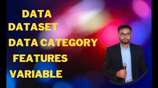 Famous Session 1: Data, Data Category, Dataset, Features, Variables Profile