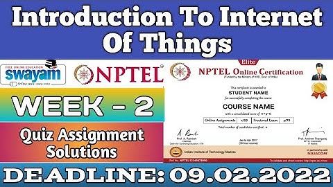 Nptel IoT Week 2 Quiz Answers 2022 | Introduction to Internet of Things Week 2 Solutions